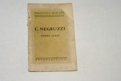 Opere alese - C. Negruzzi - 1935 foto