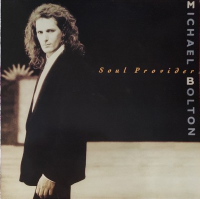 Michael Bolton &amp;ndash; Soul Provider, LP, Europe, 1989, stare excelenta (VG+) foto