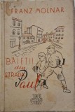 Baietii din strada Paul - Franz Molnar - Carte