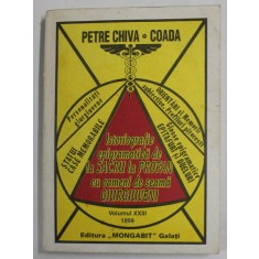 ISTORIOGRAFIE EPIGRAMATICA DE LA SACRU LA PROFAN , CU OAMENI DE SEAMA GIURGIUVENI de PETRE CHIVA - COADA , VOLUMU XXIII , 1999 , DEDICATIE *