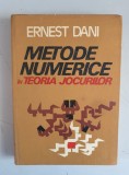 METODE NUMERICE IN TEORIA JOCURILOR - ERNEST DANI