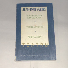 JEAN-PAUL SARTRE - TEATRU~ Sechestratii din Altona + Nekrassov + Texte.....vol.2