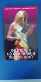 myh 36s - A Berger - A Ketterer - Ce trebuie sa stie femeia despre sex - ed 2003