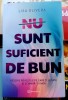 Nu sunt suficient de bun - Lisa Olivera