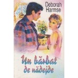 Un barbat de nadejde