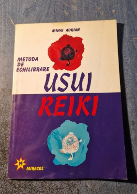Usui Reiki metoda de echilibrare Mihai Adrian foto