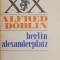 Berlin Alexanderplatz - Alfred Doblin