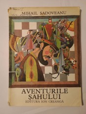 Mihail Sadoveanu - Aventurile Șahului (1980, editura Ion Creangă, ilustrații de Val Munteanu)