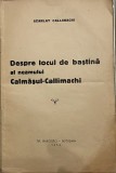 1934 &bdquo;Despre locul de baștină al neamului Calmășul-Callimachi&rdquo;, Scarlat Callimachi, printul rosu, Ed. Tipografia Marcovici Botosani / Stancesti