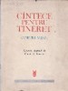 Cintece Pentru Tineret - Coruri Mixte