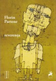 Reverenta | Florin Partene, 2020, Tracus Arte