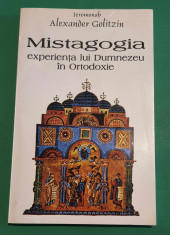 Mistagogia - Experien?a lui Dumnezeu in Ortodoxie - Alexander Golitzin foto