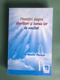 Povestiri despre zburatori si lumea lor de neuitat - Vasile Farago , 2013, autograf / R5P3F