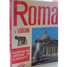 ROMA E VATICANO , TUTTA LA CITTA A COLORI , 1991