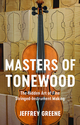 Masters of Tonewood: The Hidden Art of Fine Stringed-Instrument Making foto
