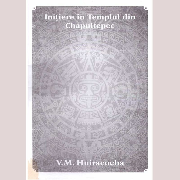 - Initiere in Templul din Chapultepec - 138159