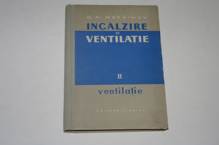 Incalzire si ventilatie - Maksimov - Vol. II