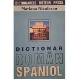 Mariana Niculescu - Dictionar roman-spaniol (Editia: 2002)