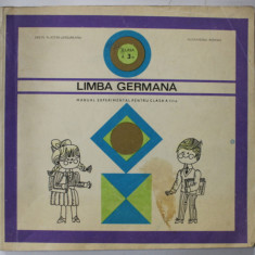 LIMBA GERMANA , MANUAL EXPERIMENTAL PENTRU CLASA A III -A de GRETE KLASTER - UNGUREANU si ALEXANDRU ROMAN , 1970