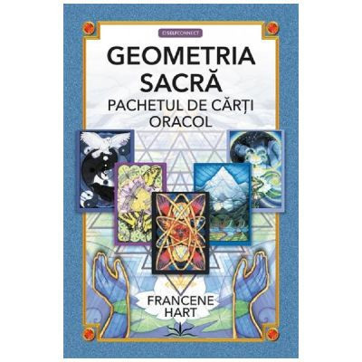 Geometria sacra - Pachetul de carti oracol - Francene Hart foto
