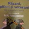RACANI,PIFANI SI VETERANI RADU PARASCHIVESCU