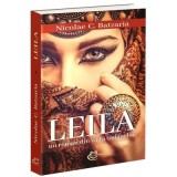 Leila - un roman din viata cadanelor - Nicolae C. Batzaria