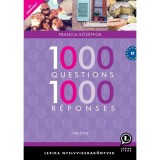 1000 Questions 1000 R&eacute;ponses - Francia k&ouml;z&eacute;pfok - B2 - Vida Enikő
