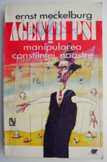 Agentii PSI. Manipularea constiintei noastre ? Ernst Meckelburg foto
