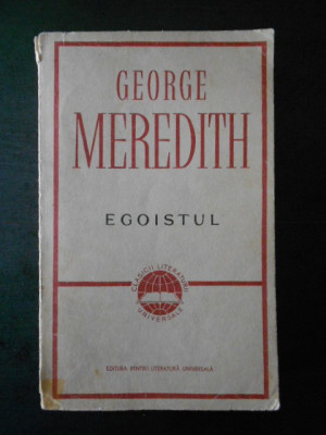 GEORGE MEREDITH - EGOISTUL foto