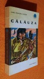 Calauza - James Fenimore Cooper - Colectia Cutezatorii 1969