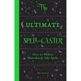 The Ultimate Spell-Caster