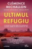 Ultimul refugiu, Clemence Michallon, Litera