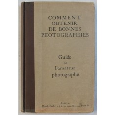 COMMENT OBTENIR DE BONNES PHOTOGRAPHIES - GUIDE DE L &#039; AMATEUR PHOTOGRAPHE , 1934