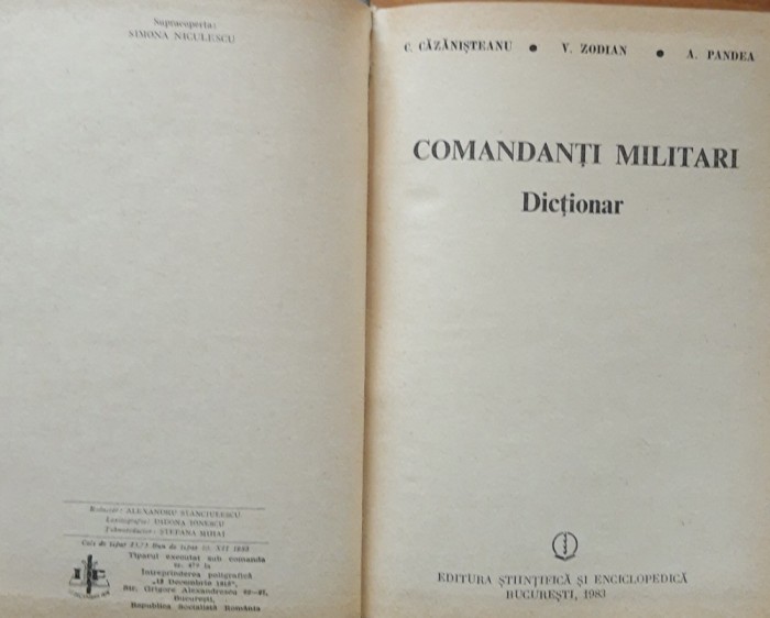 C. Cazanisteanu, V. Zodian - Comandanti militari Dictionar
