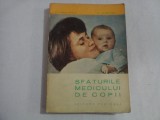 SFATURILE MEDICULUI DE COPII - Gabriel Vasiliu * Virginia Ioan