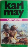 Capcana. Satan si Iscariotul I - Karl May, Opere vol. 8 (usor patata) - Carte beletristica