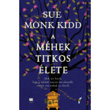 A m&eacute;hek titkos &eacute;lete - Sue Monk Kidd