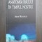 ANATOMIA RAULUI IN TIMPUL NOSTRU - ADAM MICHAELIS