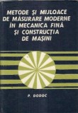Cumpara ieftin Metode si mijloace de masurare moderne in mecanica fina si constructia de masini - Petre Dodoc