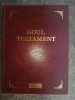 Noul Testament Editura: Sapientia