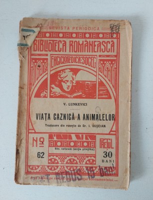 BIBLIOTECA ROMANEASCA ENCICLOPEDICA SOCEC No. 62, 1909, Viata caznica a animalel foto