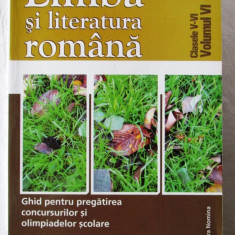 LIMBA SI LITERATURA ROMANA. Ghid pentru pregatirea concursurilor si olimpiadelor