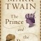 The Prince and the Pauper: 100th Anniversary Edition