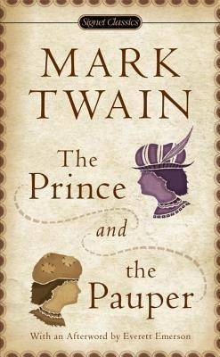 The Prince and the Pauper: 100th Anniversary Edition