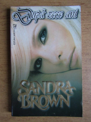 Sandra Brown - După zece ani foto