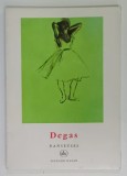 DEGAS , DANSEUSE par CLAUDE ROGER - MARX , PETITE ENCYCLOPEDIE DE L 'ARTA , no. 4 , 1956