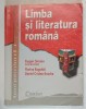 LIMBA SI LITERATURA ROMANA , MANUAL PENTRU CLASA A XI - A , editie coordonata de EUGEN SIMION , 2002
