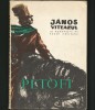 JANOS VITEZ / JANOS VITEAZUL - SZANDOR PETOFI - &Icirc;N ROM&Acirc;NEȘTE DE EUGEN JEBELEANU