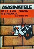 Asasinatele de la Jilava, Snagov Si Strejnicul. 26-27 Noiembrie 1940