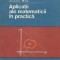 Aplicatii ale matematicii in practica